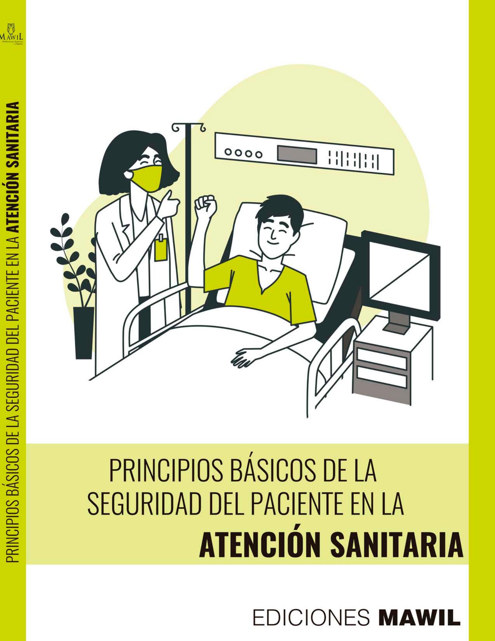 Principios basicos de la segruridad del paciente en la atencion sanitaria